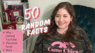 50 in 50 Friday -Part 1 of 3 Trilogy series | 50 Random facts: Get to know me | camochica