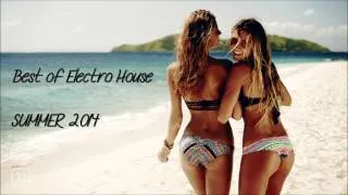 Best of Electro & Progressive House - Summer 2014 [EDM] (Faster version)