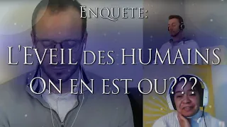 366-ENQUÊTE: L'EVEIL DES HUMAINS, ON EN EST OU??? - Investigation Hypnose Collectif OSOL