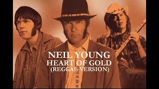 Neil Young - Heart of Gold (reggae version)