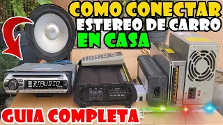 Aprende a CONECTAR un Estéreo de Carro (Auto) en tu CASA Muy Fácil - GUÍA COMPLETA de un ÚNICO VÍDEO