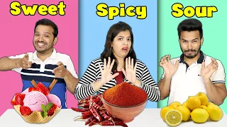 Sweet Vs Spicy Vs Sour Challenge Part 2 | Hungry Birds
