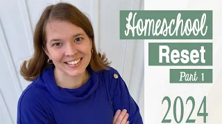 After Holiday Homeschool Reset | Day 1
