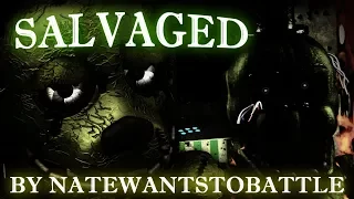 [SFM/FNAF/COLLAB] Salvaged by NateWantsToBattle