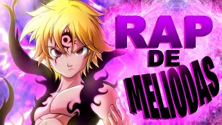 RAP DE MELIODAS | NANATSU NO TAIZAI | IVANGEL MUSIC Ft. Hollywood Legend