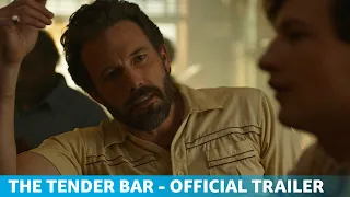 The Tender Bar - Official Trailer | Ben Affleck Christopher Lloyd Lily Rabe | Amazon Original