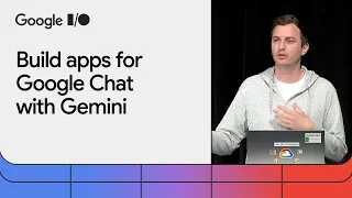 Build apps for Google Chat with Gemini