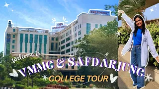 My College Tour ✨ | VMMC & Safdarjung Hospital 🩺| Full Tour Video