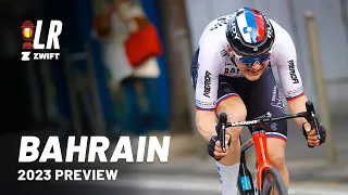 Bahrain Victorious 2023 Preview | Lanterne Rouge x Zwift