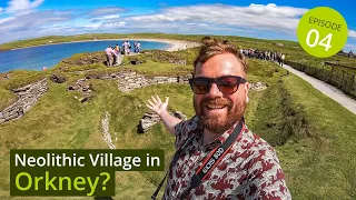 Neolithic Village in Orkney? | Learning the Land | Ep. 4
