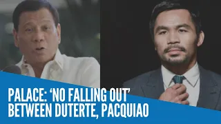 Palace: ‘No falling out’ between Duterte, Pacquiao