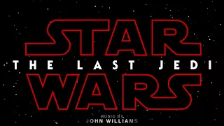 John Williams -  Star Wars The Last Jedi Suite