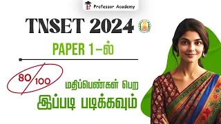 TNSET 2024 PAPER 1 | How to Prepare? | Syllabus | Preparation Tips | Professor Academy
