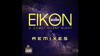 Eikon   Silent Night (Godtek Drum & Bass Remix)