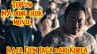 TOP 20 MA DONG SEOK MOVIE | Raja Film Laga dari Korea