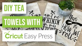 ☕ DIY Tea Towels With A Cricut Easy Press