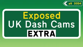 Compilation #5 EXTRA - 2024 | Exposed: UK Dash Cams | Crashes, Poor Drivers & Road Rage
