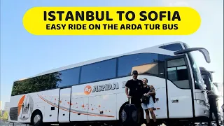 Taking the ARDA TUR bus from ISTANBUL to SOFIA - Turkiye to Bulgaria