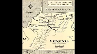The West Virginia Campaign of 1861: An Overlooked Episode of the American Civil War