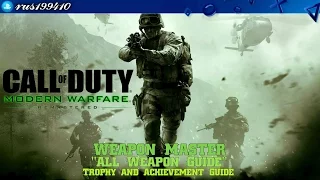 Call of Duty: Modern Warfare Remastered - Weapon Master "All Weapon Guide" (Trophy Guide) rus199410