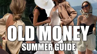 OLD MONEY  | GUIDE DE STYLE ( été )