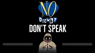 No Doubt • Don't Speak (CC) 🎤 [Karaoke] [Instrumental Lyrics]