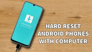 How to Hard Reset Android Phones with Computer in 2023 !