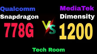 Snapdragon 778G vs Dimensity 1200 | Dimensity 1200 Vs Snapdragon 778G | SD 778G vs Dimensity 1200