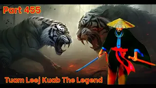 Tuam Leej Kuab The Legend Hmong Warrior ( Part 455 ) 26/8/2023