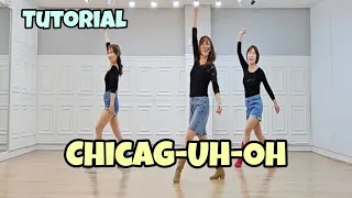 Chicag-Uh-Oh - Line Dance (Tutorial)