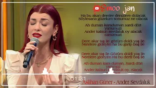 Aslihan Güner - Ha Bu Ander Sevdaluk