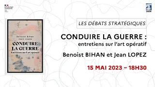 LUNDIS IHEDN - Débats stratégiques avec Benoist Bihan et Jean Lopez