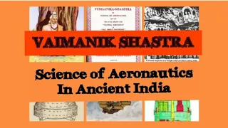 VAIMANIK SHASTRA - The Science of Aeronautics in Ancient India