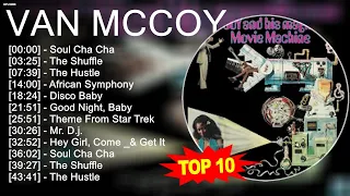 V.a.n M.c.C.o.y 2023 MIX ~ Top 10 Best Songs - Greatest Hits - Full Album 2023