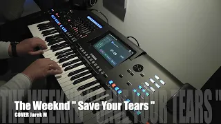 The Weeknd " Save Your Tears " 2024 cover Jarek M & Yamaha Genos 2