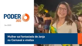 Mulher sai fantasiada de Janja no Carnaval e viraliza