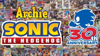 Archie Sonic's 30th Anniversary - Personal Retrospective