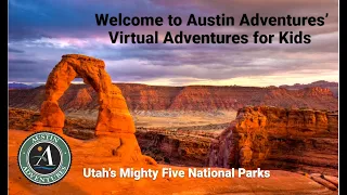 Utah's Mighty 5 National Parks Virtual Adventure Webinar