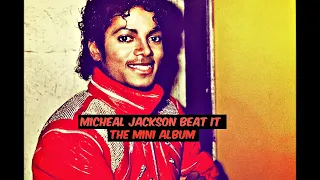 Micheal Jackson Beat It Full Mini Album 2019