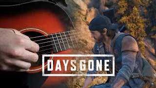 Days Gone  - Main Theme - Fingerstyle Guitar Cover [TAB]
