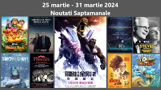 Noutati Saptamanale (25 martie - 31 martie 2024)