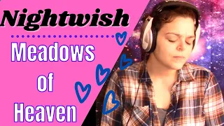 Reaction to Nightwish  "Meadows of Heaven" - So beautiful!