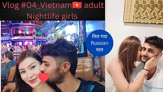 VIETNAM 🇻🇳 nightlife!! and boom boom girl price// night club girls Scams!2023#vietnam#boomboom