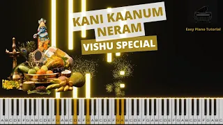 Kani Kaanum Neram | Vishu | Piano Tutorial