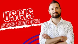 Does USCIS do surprise home visits for Marriage Fraud?