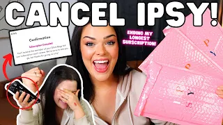 CANCEL IPSY WITH ME ON CAMERA! This Was The FINAL STRAW! | Ipsy Showdown Final Episode!