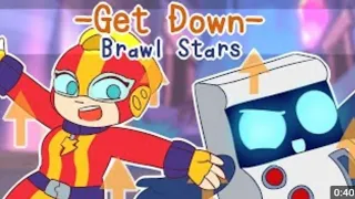 Get Down meme [Brawl Stars] max & 8-bit