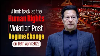 A look back at the Human Rights Violation Post Regime Change on 10th April 2022