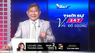 Thời Sự 24/7 với Đỗ Dzũng | 03/08/2022 | www.setchannel.tv