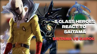 React to Saitama || Saitama vs garou || opm || S class heroes part : 2